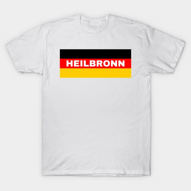 Heilbronn City in German Flag T-Shirt by aybe7elf